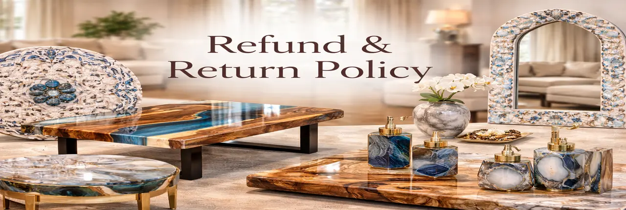 Refund and returns policy for marble, agate gemstone, and epoxy resin handicraft products by Emkay Handicraft Exports USA