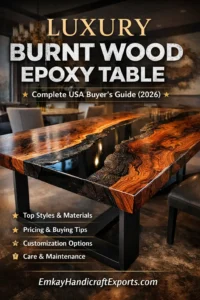 Read more about the article Luxury Burnt Wood Epoxy Table: Complete USA Buyer’s Guide (2026)