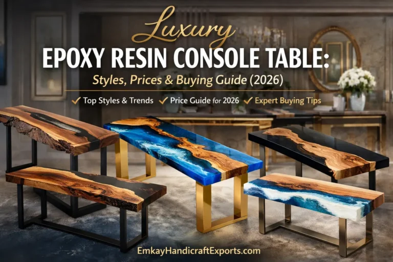 Read more about the article Luxury Epoxy Resin Console Table: Styles, Prices & Buying Guide (2026)